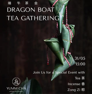 Special Event | Tea Gathering Zong Zi &  Incense - YUMM CHA