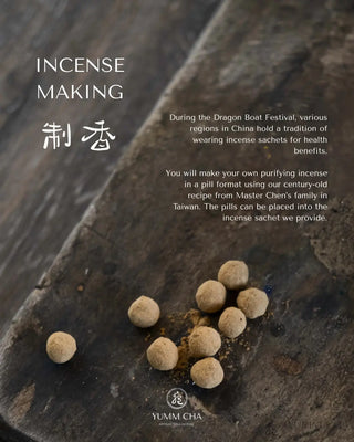 Special Event | Tea Gathering Zong Zi &  Incense - YUMM CHA